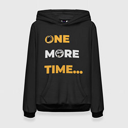 Женская толстовка One More Time