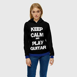 Толстовка-худи женская KEEP CALM AND PLAY GUITAR, цвет: 3D-синий — фото 2