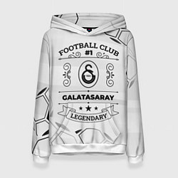 Женская толстовка Galatasaray Football Club Number 1 Legendary