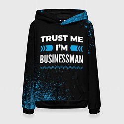 Женская толстовка Trust me Im businessman dark