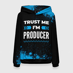 Женская толстовка Trust me Im producer dark