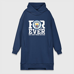 Женская толстовка-платье Manchester City FOREVER NOT JUST WHEN WE WIN Манче