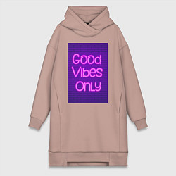 Женское худи-платье Неоновая надпись good vibes only и кирпичная стена, цвет: пыльно-розовый