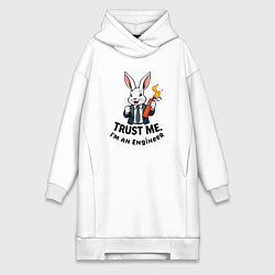 Женская толстовка-платье Кролик с динамитом - Trust me im an engineer