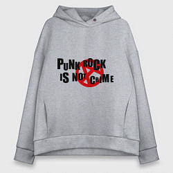 Толстовка оверсайз женская Punk Rock is not a crime, цвет: меланж