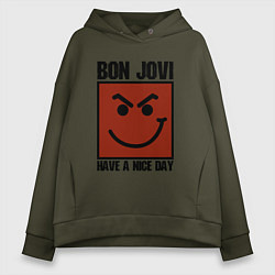 Женское худи оверсайз Bon Jovi: Have a nice day