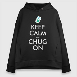 Женское худи оверсайз Keep Calm & Chug on