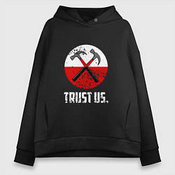 Женское худи оверсайз Trust us