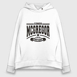 Толстовка оверсайз женская Conor McGregor: Champion 2016, цвет: белый