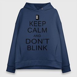Женское худи оверсайз Keep Calm & Don't Blink
