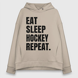 Женское худи оверсайз EAT SLEEP HOCKEY REPEAT