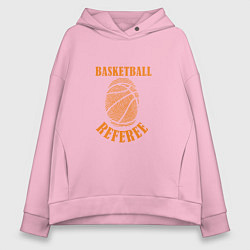 Толстовка оверсайз женская Баскетбольный судья, цвет: светло-розовый