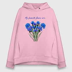 Толстовка оверсайз женская Мои любимые цветы синие васильки, цвет: светло-розовый