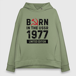 Толстовка оверсайз женская Born In The USSR 1977 Limited Edition, цвет: авокадо