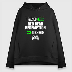 Толстовка оверсайз женская I Paused Red Dead Redemption To Be Here с зелеными, цвет: черный