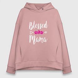 Толстовка оверсайз женская Благословенная мама, цвет: пыльно-розовый