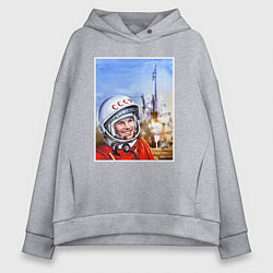 Толстовка оверсайз женская Юрий Гагарин на космодроме, цвет: меланж