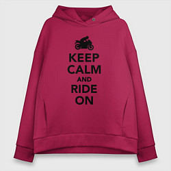 Женское худи оверсайз Keep calm and ride on