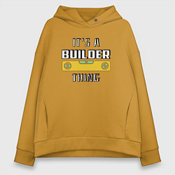 Толстовка оверсайз женская Its a builder thing, цвет: горчичный