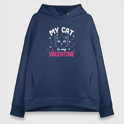 Женское худи оверсайз My cat is my Valentine 2024
