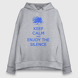 Женское худи оверсайз Keep calm and enjoy the silence