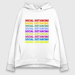 Толстовка оверсайз женская Social distancing - социальная дистанция, цвет: белый