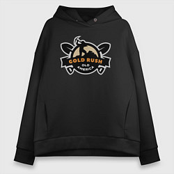 Толстовка оверсайз женская Зототая лихорадка в старой Америке, цвет: черный
