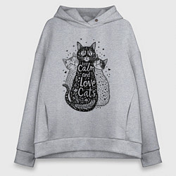 Женское худи оверсайз Keep calm and love cats