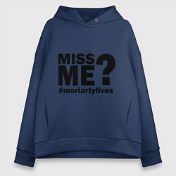 Женское худи оверсайз Miss me? Moriarty