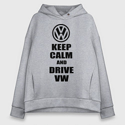Толстовка оверсайз женская Keep Calm & Drive VW, цвет: меланж