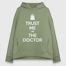Женское худи оверсайз Trust me Im the doctor