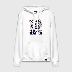 Женская толстовка-худи Worlds best English Teacher