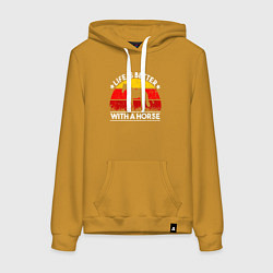 Женская толстовка-худи Жить лучше с лошадью