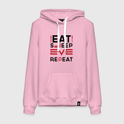 Женская толстовка-худи Надпись: eat sleep EVE repeat