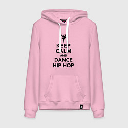 Толстовка-худи хлопковая женская Keep calm and dance hip hop, цвет: светло-розовый