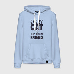 Женская толстовка-худи Every cat is my best friend