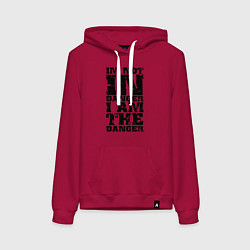 Женская толстовка-худи Я не в опасности - я сам опасность