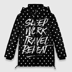 Женская зимняя куртка Sleep Work Travel Repeat