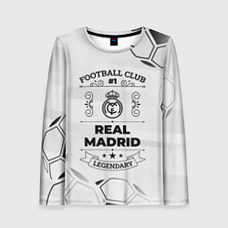 Лонгслив женский Real Madrid Football Club Number 1 Legendary, цвет: 3D-принт