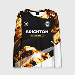 Лонгслив женский Brighton legendary sport fire, цвет: 3D-принт