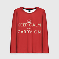 Лонгслив женский Keep Calm and Carry On, цвет: 3D-принт