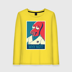 Лонгслив хлопковый женский Zoidberg: Why not?, цвет: желтый