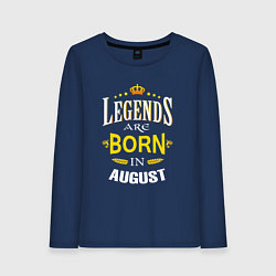 Женский лонгслив Legends are born in august