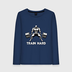 Женский лонгслив Train hard тренируйся усердно