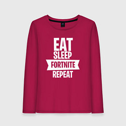 Женский лонгслив Eat Sleep Fortnite Repeat