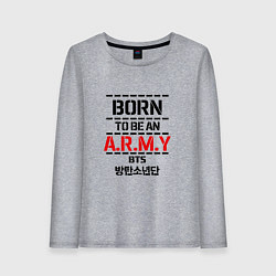 Лонгслив хлопковый женский Born to be an ARMY BTS, цвет: меланж