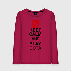 Лонгслив хлопковый женский Keep Calm & Play Dota, цвет: маджента