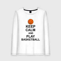 Лонгслив хлопковый женский Keep Calm & Play Basketball, цвет: белый