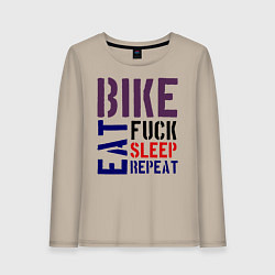 Женский лонгслив Bike eat sleep repeat