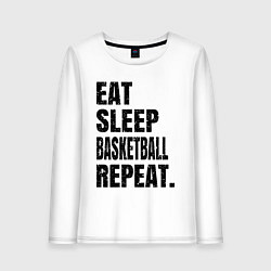 Женский лонгслив EAT SLEEP BASKETBALL REPEAT